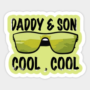 FATHERS DAY SON AND FATHER | DADDY AND SON Sticker